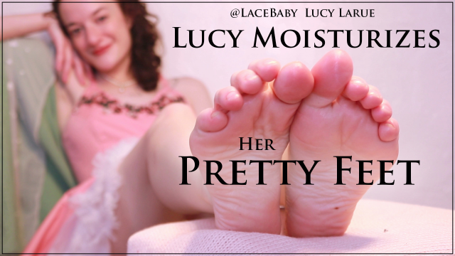 Lucy Moisturizes Her Pretty Feet